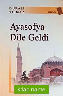 Ayasofya Dile Geldi