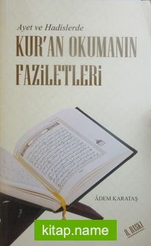 Ayet ve Hadislerde Kuran Okumanın Faziletleri