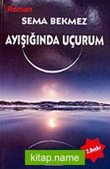 Ayışığı’nda Uçurum