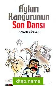 Aykırı Kangurunun Son Dansı