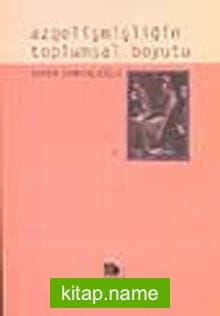 Azgelişmişliğin Toplumsal Boyutu