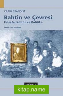 Bahtin ve Çevresi