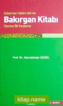 Bakırgan Kitabı  Süleyman Hakim Ata’nın Üzerine Bir İnceleme (12-C-21)
