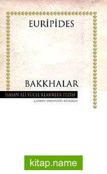 Bakkhalar (Ciltli)