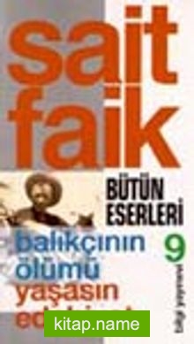 Balıkçının Ölümü / Yaşasın Edebiyat