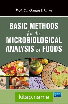 Basic Methods For The Microbiological Analysis Of Foods