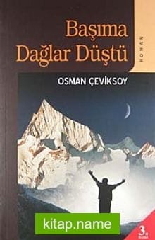 Başıma Dağlar Düştü
