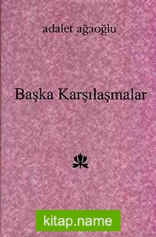 Başka Karşılaşmalar (Karton Kapak)