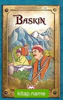 Baskın / Kahramanlık Hikayeleri-10