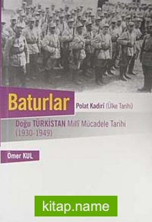Baturlar Doğu Türkistan Milli Mücadele Tarihi (1930-1949)