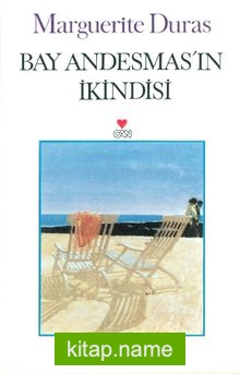 Bay Andesmas’ın İkindisi