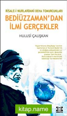 Bediüzzaman’dan İlmi Gerçekler