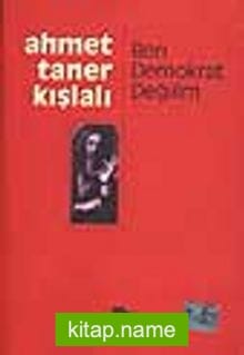 Ben Demokrat Değilim