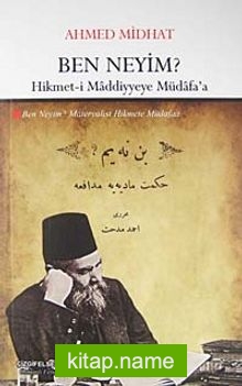 Ben Neyim? Hikmet-i Maddiyyeye Müdafa’a