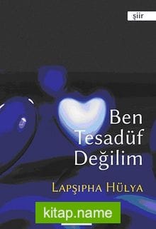 Ben Tesadüf Değilim