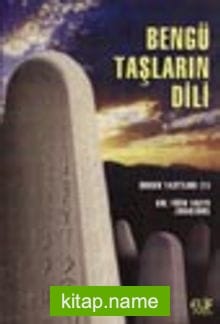 Bengü Taşların Dili