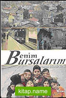 Benim Bursalarım