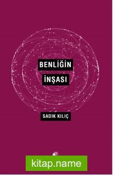 Benliğin İnşası