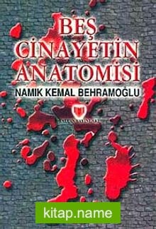 Beş Cinayetin Anatomisi (1.hm)