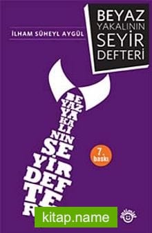 Beyaz Yakalının Seyir Defteri