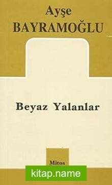 Beyaz Yalanlar