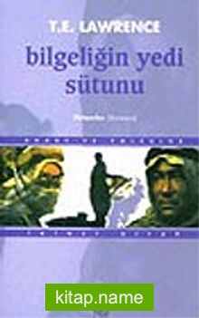 Bilgeliğin Yedi Sütunu 2 / Akabe’ye Yolculuk