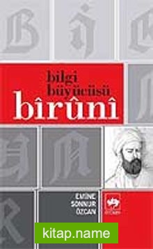 Bilgi Büyücüsü Biruni