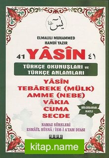 Bilgisayar Hatlı 41 Yasin Türkçe Okunuşları ve Türkçe Anlamları Namaz Sureleri Esmaül Hüsna İsm-i Azam Duası