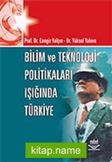Bilim ve Teknoloji Politikaları Işığında Türkiye