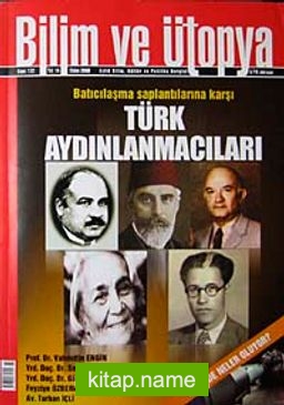 Bilim ve Ütopya Aylık Bilim, Kültür ve Politika Dergisi / Sayı:172 / Yıl:14 / Ekim