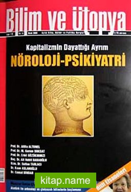 Bilim ve Ütopya Aylık Bilim, Kültür ve Politika Dergisi / Sayı:175