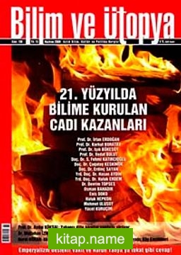 Bilim ve Ütopya Aylık Bilim, Kültür ve Politika Dergisi / Sayı:180