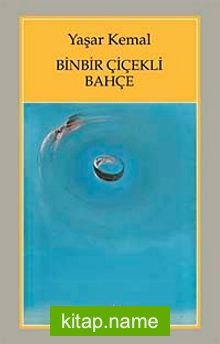 Binbir Çiçekli Bahçe