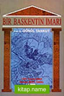 Bir Başkentin İmarı / Ankara (1929-1939)