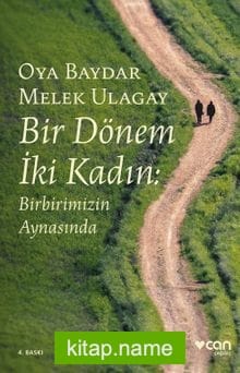 Bir Dönem İki Kadın