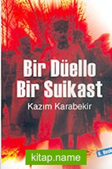 Bir Düello ve Bir Suikast