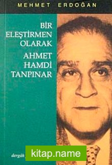 Bir Eleştirmen Olarak Ahmet Hamdi Tanpınar