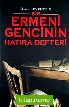 Bir Ermeni Gencinin Hatıra Defteri