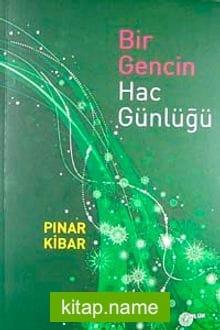Bir Gencin Hac Günlüğü