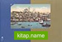 Bir İstanbul Albümü / Constantinople,An Album