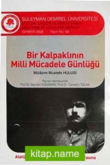 Bir Kalpaklının Milli Mücadele Günlüğü