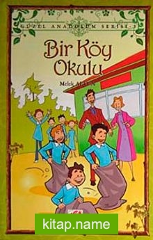 Bir Köy Okulu / Güzel Anadolum Serisi