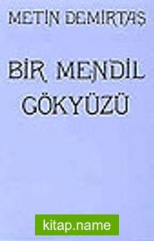 Bir Mendil Gökyüzü