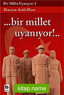 Bir Millet Uyanıyor! 1