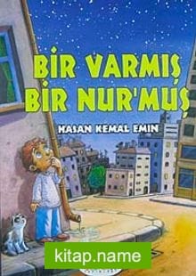 Bir Varmış Bir Nur’muş