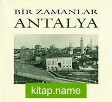 Bir Zamanlar Antalya