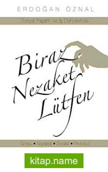 Biraz Nezaket Lütfen