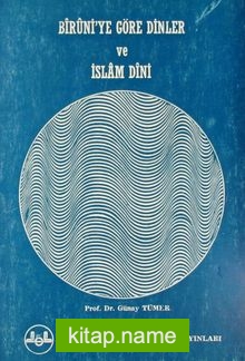 Biruni’ye Göre Dinler ve İslam Dini (1-D-34)