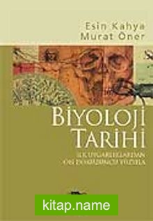 Biyoloji Tarihi / İlk Uygarlıklardan On Dokuzuncu Yüzyıla