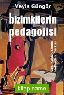 Bizimkilerin Pedagojisi